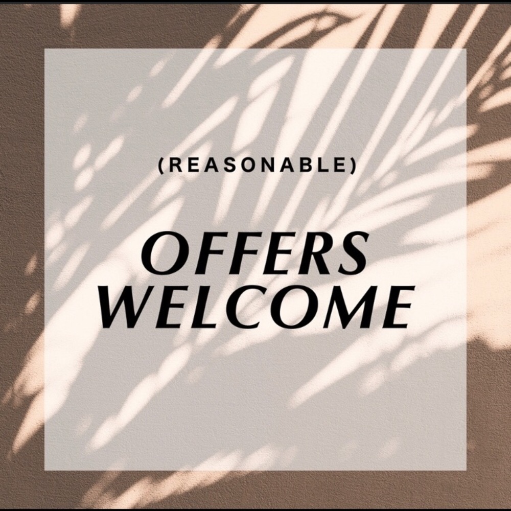 Reasonable Offers Welcome!